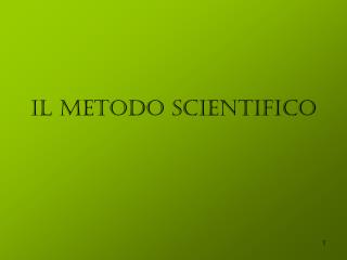 Il metodo scientifico