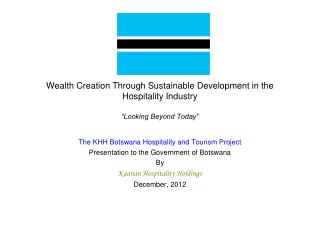 Wealth Creation Through Sustainable Development in the Hospitality Industry “Looking Beyond Today”