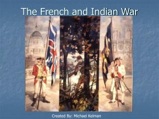 The French and Indian War