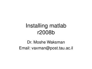 Installing matlab r2008b