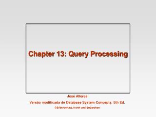 Chapter 13: Query Processing