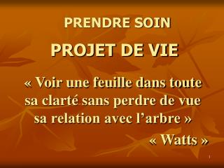 PRENDRE SOIN