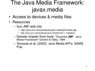 The Java Media Framework: javaxdia
