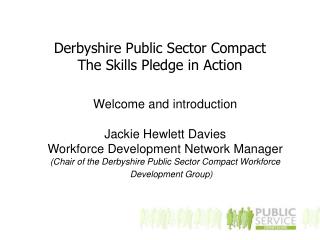Derbyshire Public Sector Compact The Skills Pledge in Action