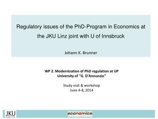 WP 2. Modernization of PhD regulation at UP University of &quot;G. D'Annunzio&quot; Study visit &amp; workshop