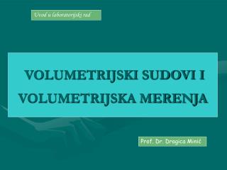 VOLUMETRIJSKI SUDOVI I VOLUMETRIJSKA MERENJA