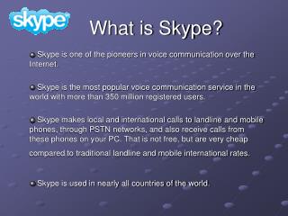 What is Skype?