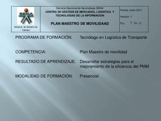 PROGRAMA DE FORMACIÓN:	Tecnólogo en Logística de Transporte