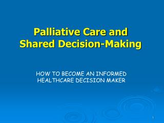 Palliative Care and Shared Decision-Making