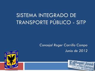 SISTEMA INTEGRADO DE TRANSPORTE público - SITP