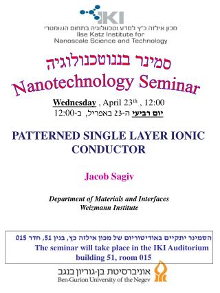 Jacob Sagiv Department of Materials and Interfaces Weizmann Institute