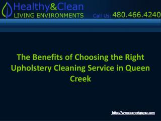 Choose the upholstery cleaning service in Queen Creek