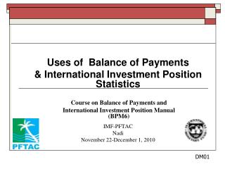 Uses of Balance of Payments &amp; International Investment Position Statistics