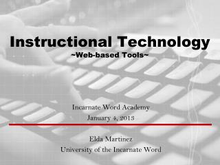 Instructional Technology ~Web-based Tools~