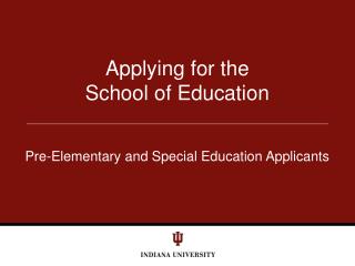 Applying for the School of Education