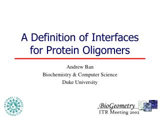 A Definition of Interfaces for Protein Oligomers