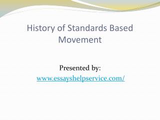 History of Standard based Movement