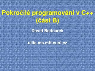 Pokro čilé p rogramování v C++ (část B)