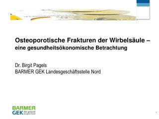 Osteoporotische Frakturen der Wirbelsäule – eine gesundheitsökonomische Betrachtung