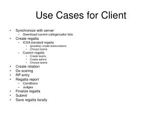Use Cases for Client