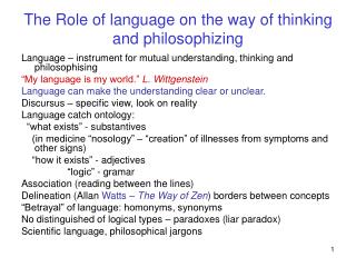 The Role of language on the way of thinking and philosophizing
