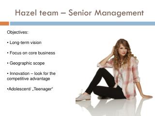 Hazel team – Senior Management
