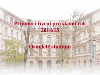 Přijímací řízení pro školní rok 2014/15