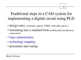 Traditional steps in a CAD system for implementing a digital circuit using PLD