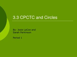 3.3 CPCTC and Circles