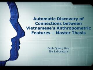 Automatic Discovery of Connections between Vietnamese’s Anthropometric Features – Master Thesis