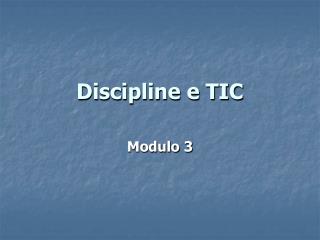 Discipline e TIC