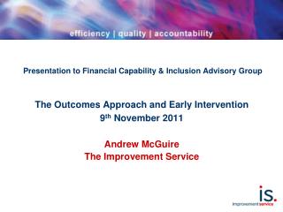 Presentation to Financial Capability &amp; Inclusion Advisory Group