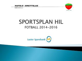 SPORTSPLAN HIL FOTBALL 2014-2016