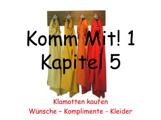 Komm Mit! 1 Kapitel 5