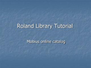 Roland Library Tutorial