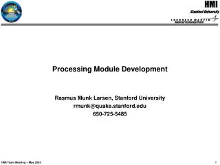 Processing Module Development