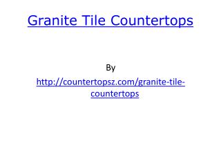 Granite Tile Countertops