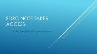 SDRC Note Taker Access