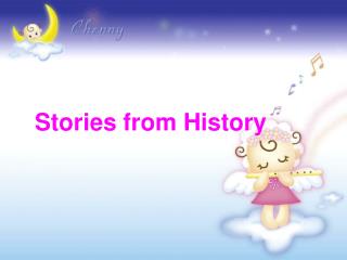 Stories from History