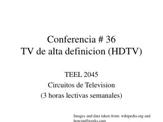 Conferencia # 36 TV de alta definicion (HDTV)