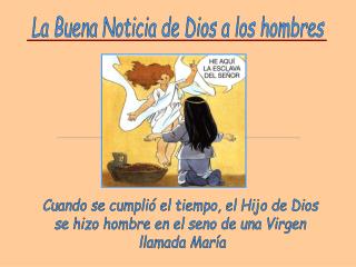 La Buena Noticia de Dios a los hombres