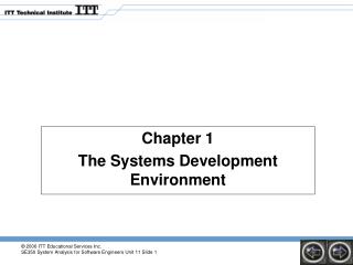 Chapter 1 The Systems Development Environment