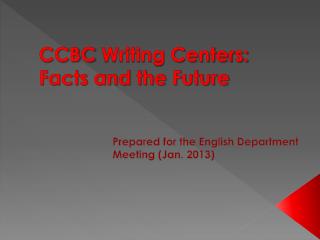 CCBC Writing Centers: Facts and the Future