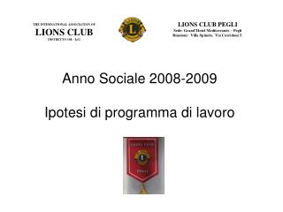 THE INTERNATIONAL ASSOCIATION OF LIONS CLUB DISTRETTO 108 – Ia/2