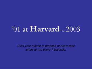 ’01 at Harvard - Yale 2003