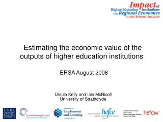 Estimating the economic value of the outputs of higher education institutions