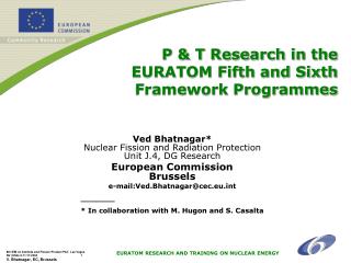 P &amp; T Research in the EURATOM Fifth and Sixth Framework Programmes