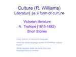 Culture R. Williams Literature as a form of culture