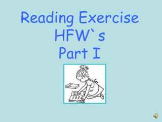 Reading Exercise HFW`s Part I