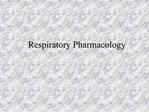 Respiratory Pharmacology